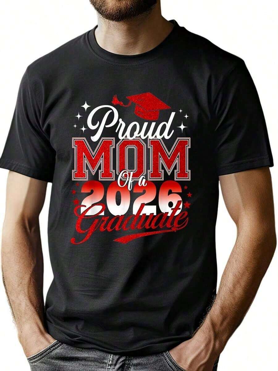 

[100% Cotton] Men s 2026 Graduation Proud Mom Of A Graduate T-Shirt - Bold Red & Black Cap & Diploma S разноцветный