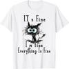 HERSIL It's Fine I'm Fine Everything Is Fine Funny Cat T-Shirt