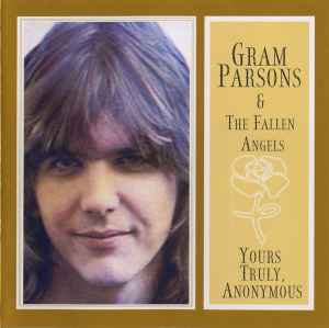 CD GRAM PARSONS & THE FALLEN ANGELS - Yours Truly, Anonymous 97C017 Colosseum 1997 Japan Rock Used