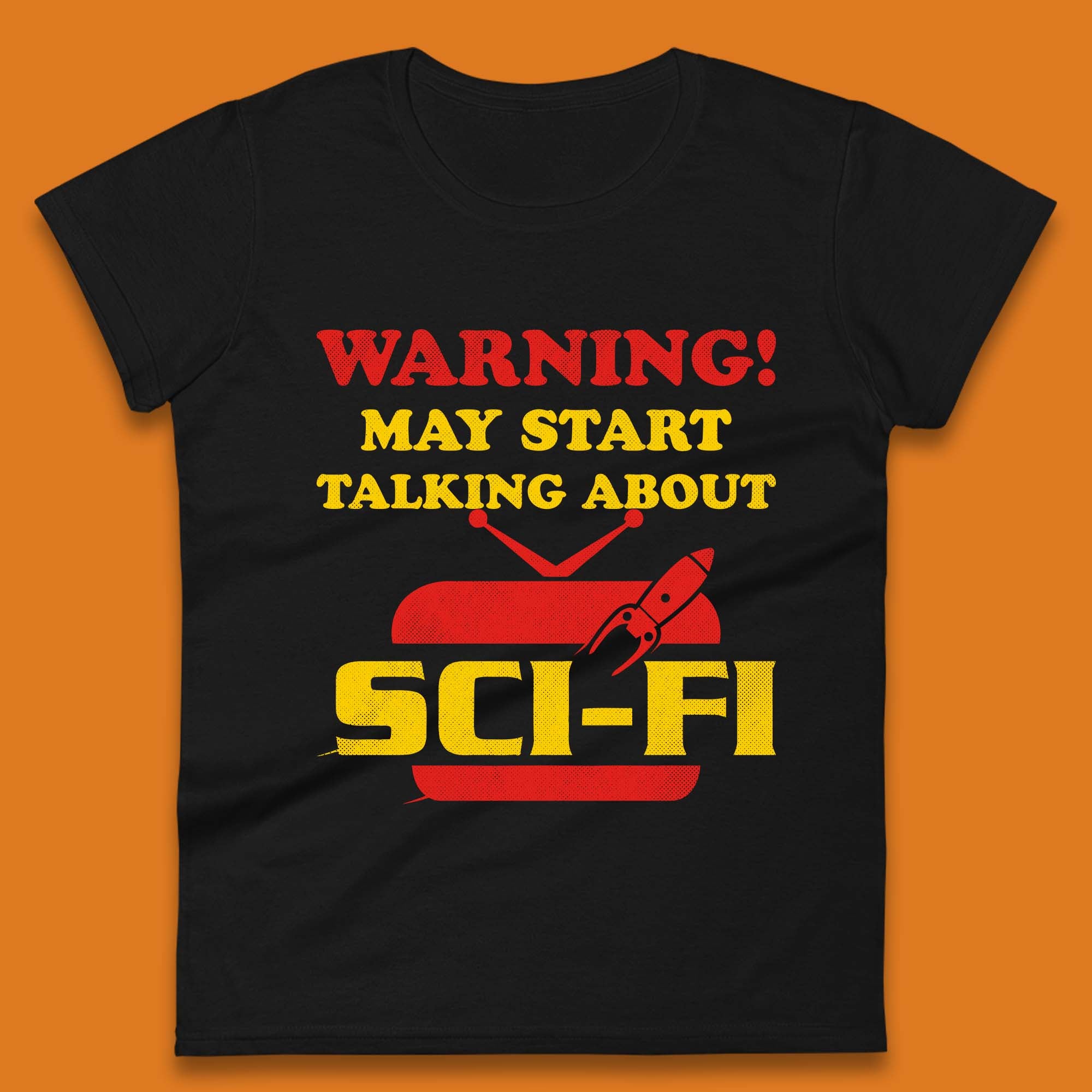 Warning Talking About Sci-Fi Womens T-Shirt Mens Tops Tees Unisex L