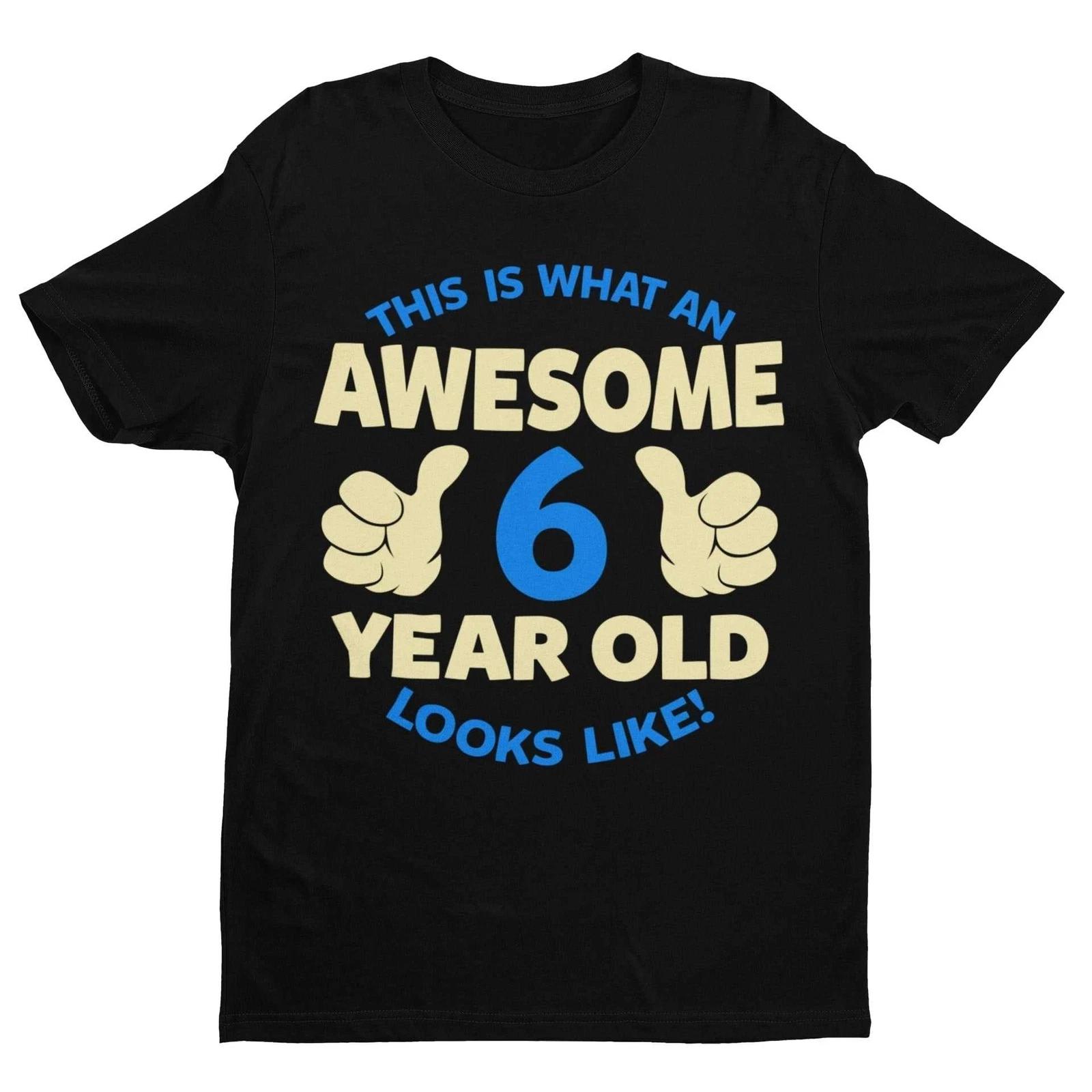 Boys 6th Birthday T Shirt This Is What An Awesome 6 Year Old looks Like Gift S