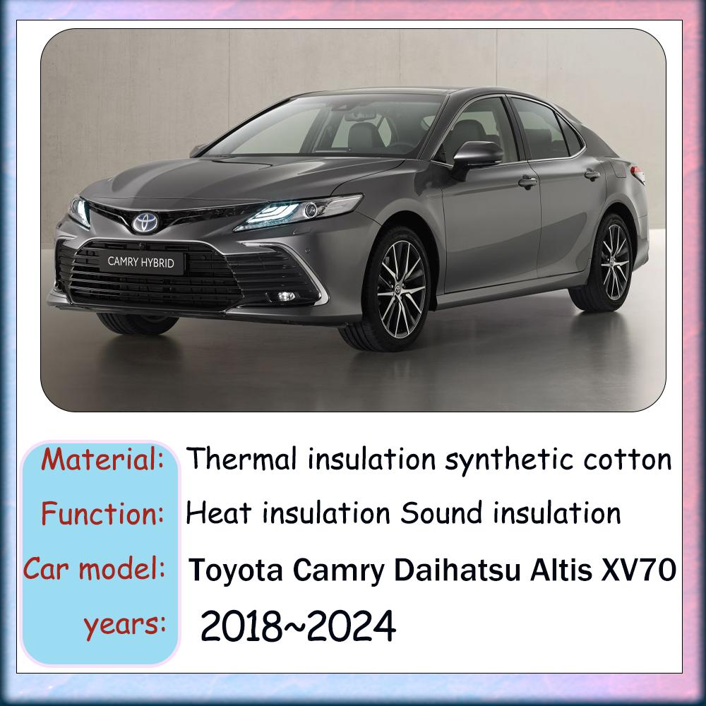 For Toyota Camry Daihatsu Altis XV70 2018~2024 2019 2020 Car Hood linin Engine Thermal Insulation Soundproof Cotton Accessories Heat Shields 2