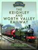 Kniha The Keighley and Worth Valley Railway