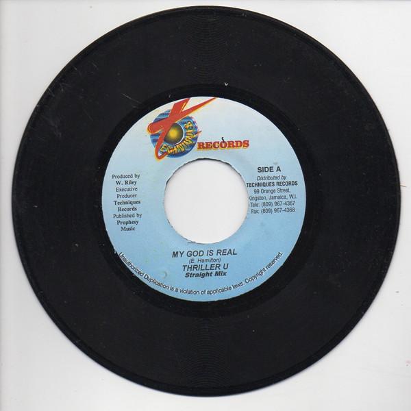 

7-дюймовая пластинка THRILLER U - Мой Бог реален NONE Techniques 2001 Ямайка Регги, Ска и Даб Б/У