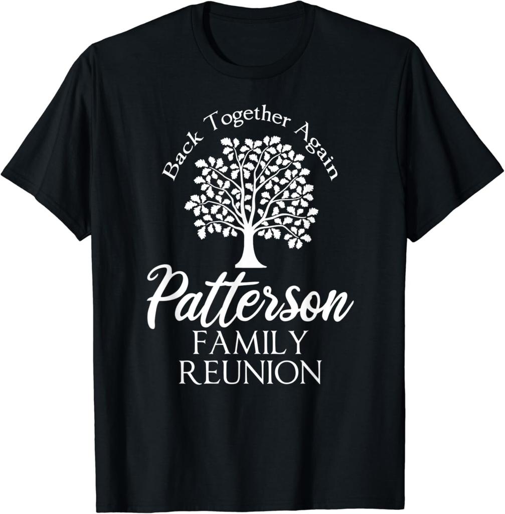 Patterson Family Reunion Back Together Again For All Gift Unisex T-Shirt Mens Kids Mens Womens Tees Top