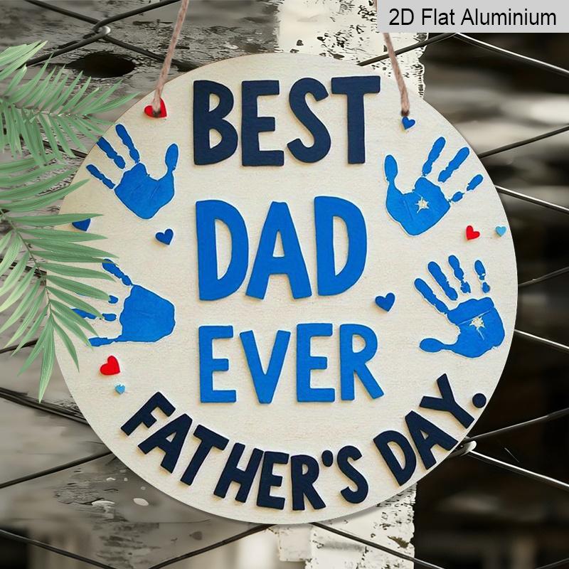 2D Flat 1pc, 8x8 in, Wishing You A Happy Father's Day with Circular Aluminum Metal Signs, Suitable for Terraces, Porches, Garages, Homes, Cafes