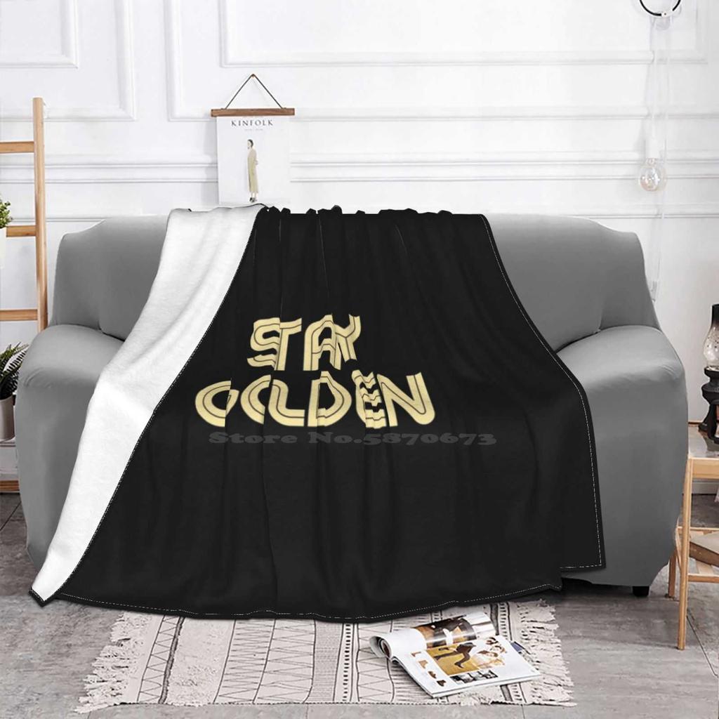 Stay Golden Art. Perfect For Golden Birthday Gift Latest Super Soft Warm Light Thin Blanket Stay Golden Youre Gold Golden Girl
