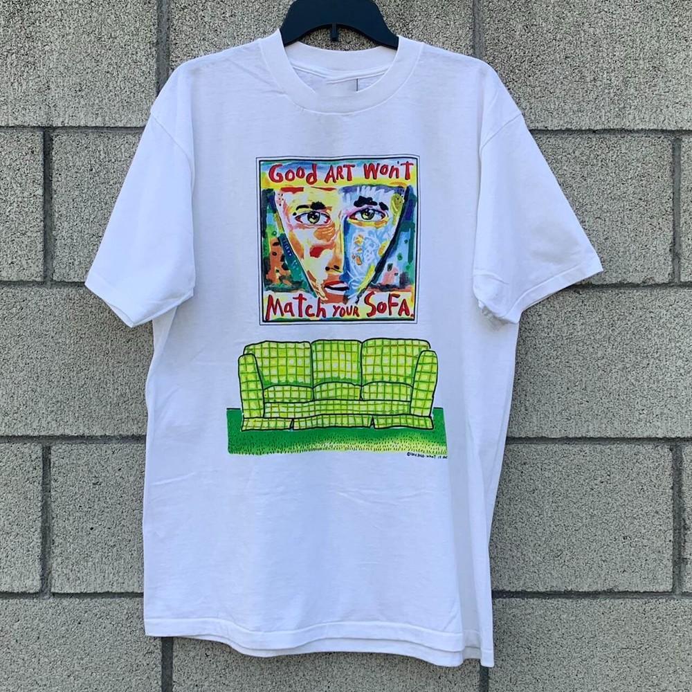 

New Fred Bobb Good Art Won039;t Match Your Sofa Shirt Unisex Concert S to 5XL EL354 Unisex T-Shirt S