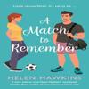 A Match To Remember by Helen Hawkins Paperback Book 9780749031305