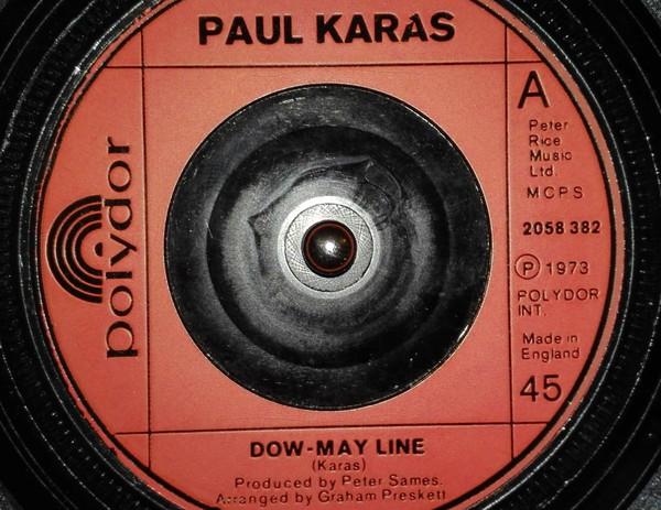 

7inch Record PAUL KARAS - Dow-May Line 2058382 Polydor Interna 1973 UK Pop Used