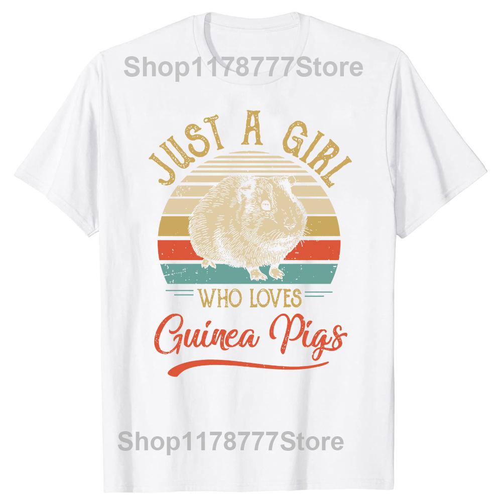 Just A Girl Who Loves Guinea Pigs T Shirt Kawaii Pets Lover Gift Graphic Tshirts Women Men Cartoon Couple Streetwear