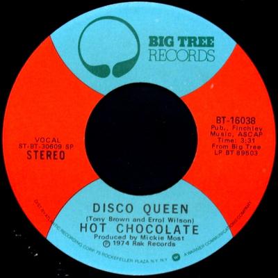 7inch Record HOT CHOCOLATE  Disco Queen  Makin Music BT16038 Big Tree Record US SoulFunk Used