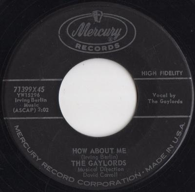 7inch Record GAYLORDS - How About Me / Again 71399X45 Mercury 1959 US Pop Used