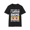 I Watch Anime and I Know Things T Shirt Anime Eyes Graphic Funny Tee