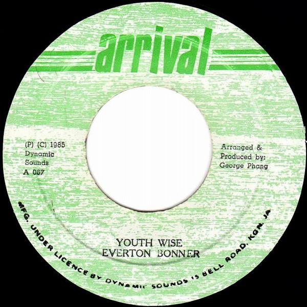 7inch Record EVERTON BONNER Youth Wise A067 Arrival 1985 Jamaica Reggae Ska Dub Used