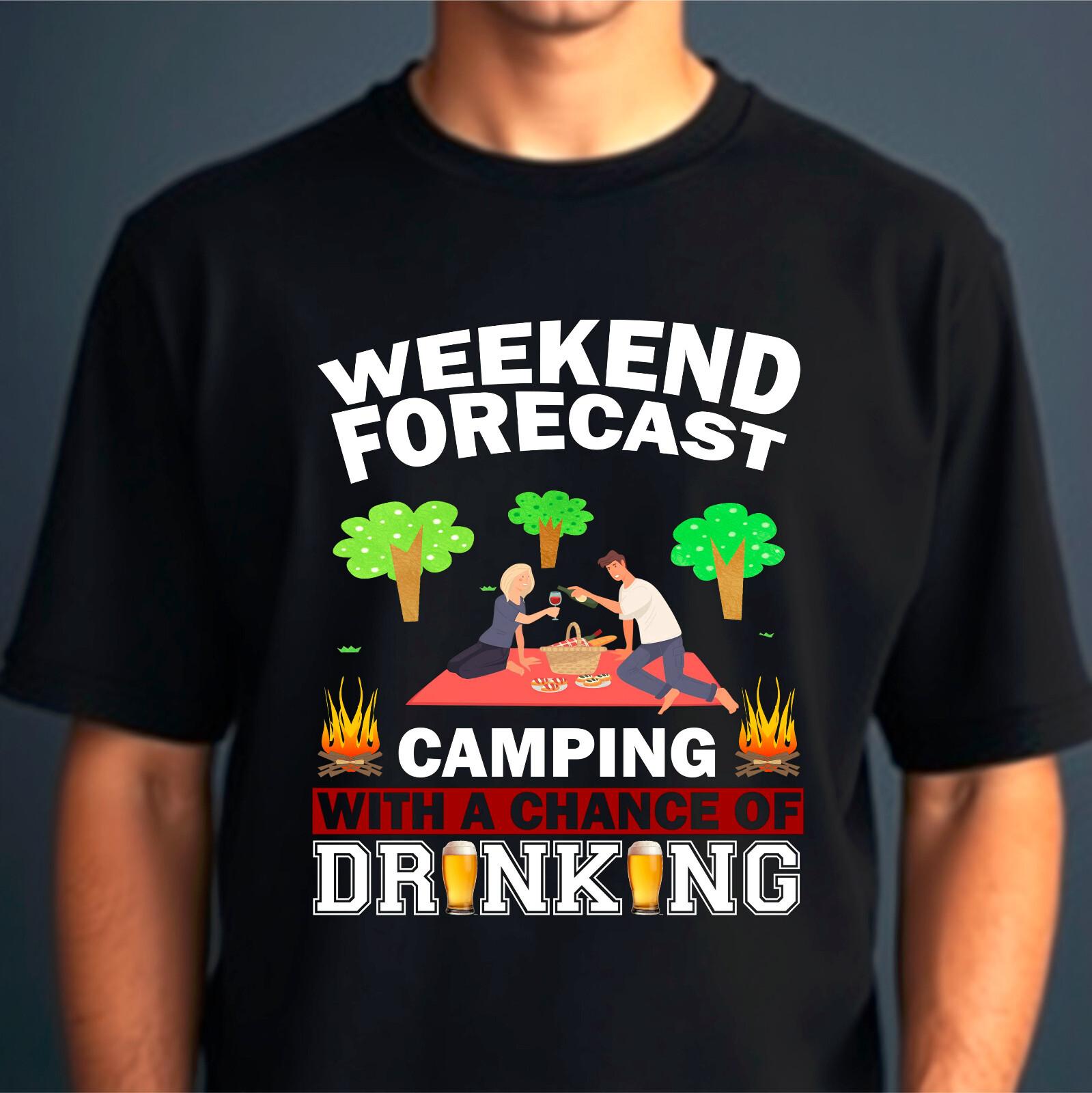 Weekend Forecast Camping with a Chance of Drinking Mens Womens Gift Tee T-Shirt XL