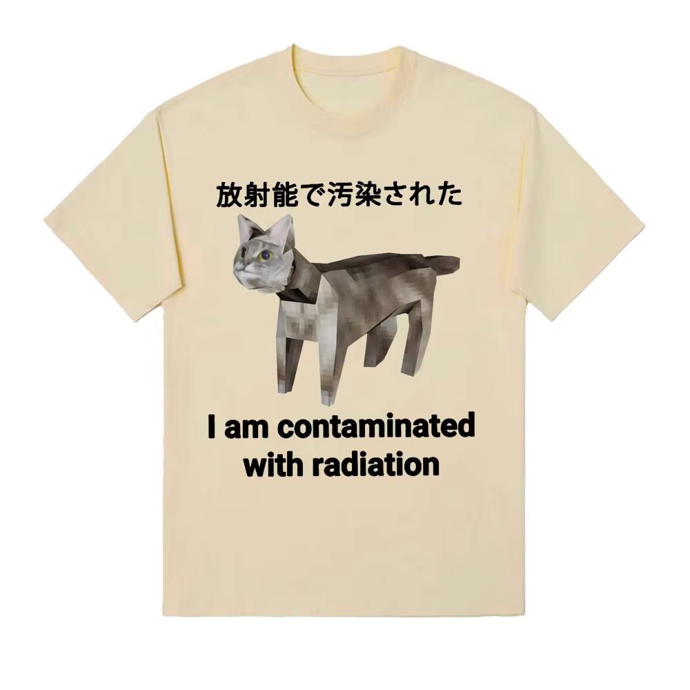 Ich bin strahlenverseucht Japanische Katze Lustiges Meme T-Shirt Herren Damen Mode Lässig Humor Kurzarm Baumwoll T-Shirt