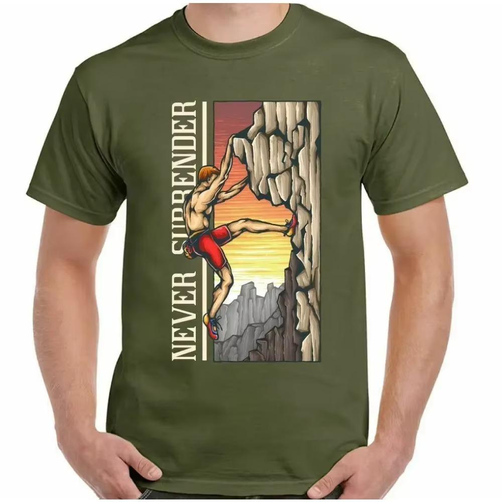 Never Surrender Mens Funny Rock Climbing T-Shirt Climber Climb