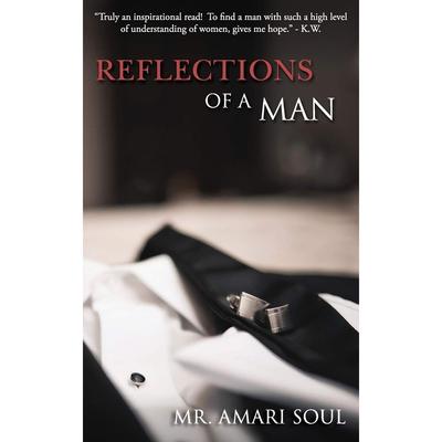 Reflexionen eines Mannes Taschenbuch Von MR Amari Soul