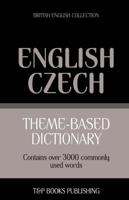 Kniha Theme-based Dictionary British English-Czech - 3000 Words : 40