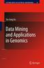The Data Mining and Applications In Genomics : 25 Book
