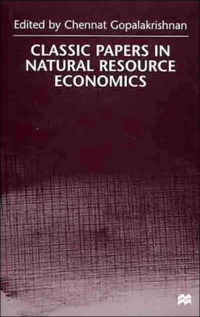 Bok Classic Papers In Natural Resource Economics