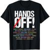 Hands Off Protest T-Shirt