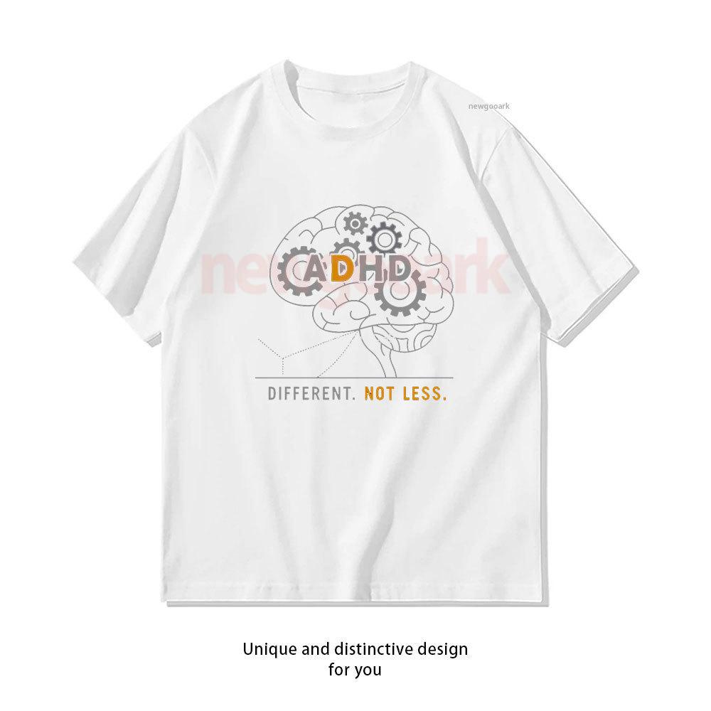 

Different Not Less The ADHD Engine Classic TShirt Woman Man Casual Cotton Graphic T Shirts Creative Streetwear Camisetas Tee S