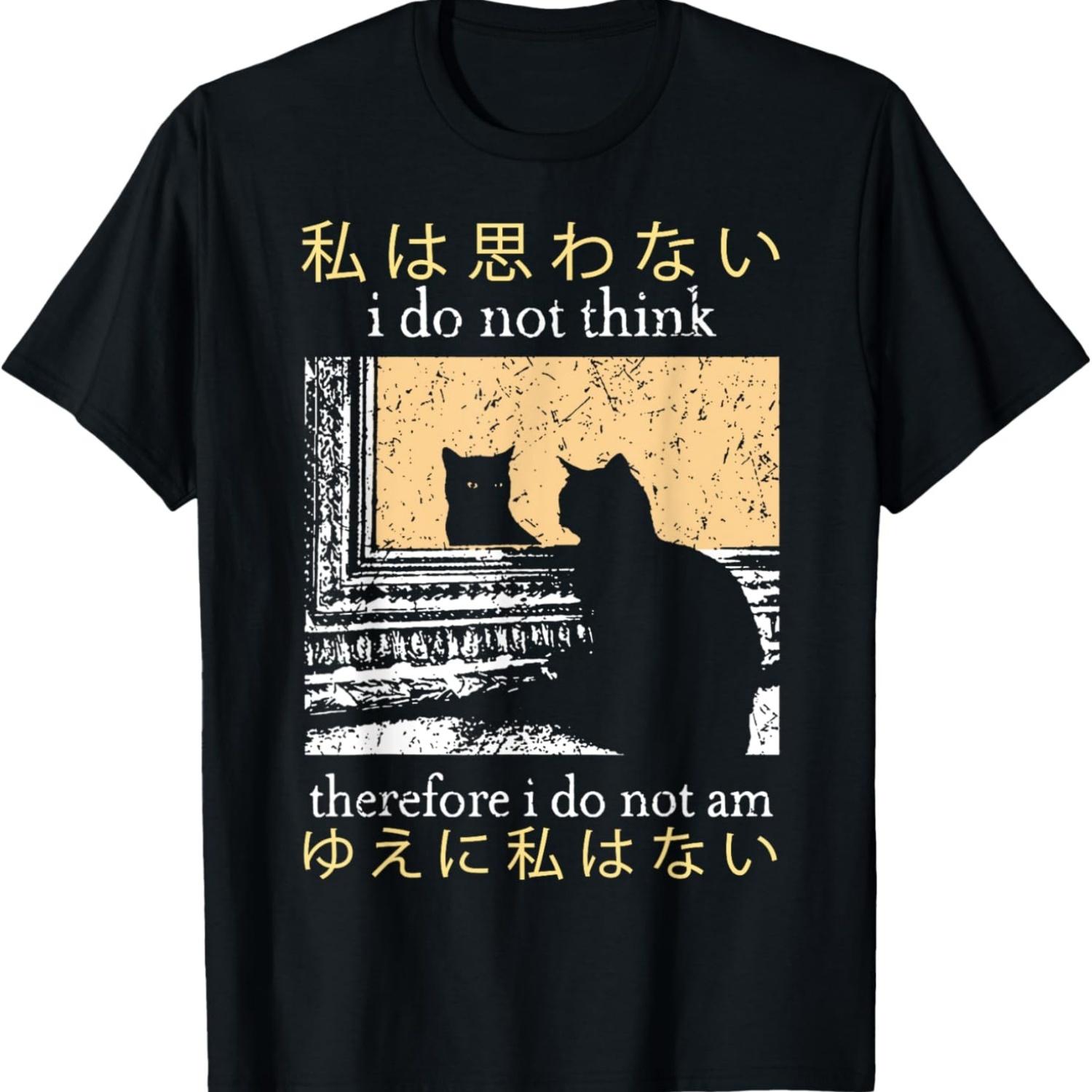 I Do Not Think Therefore I Do Not Am Japanese Cat meme T-Shirt(2) S чёрный