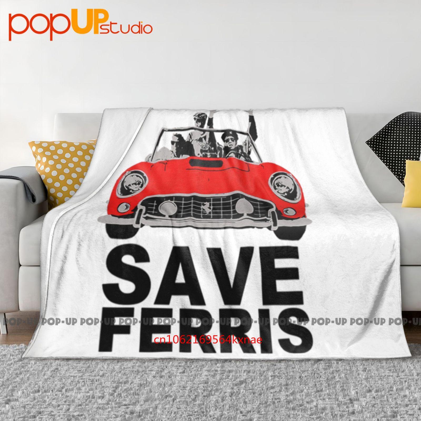Save Ferris - Farris Bueller S Day Off Ultra-Soft Blanket Quilt Winter Sofa Cover Bed Covers 30x40in