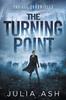 The Turning Point by Julia Ash Paperback Book 9781734871302