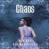 Chaos by Katie Holland Paperback Book 9781970068993