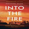 Into the Fire by Rachael Blok Hardback Book 9781838931704