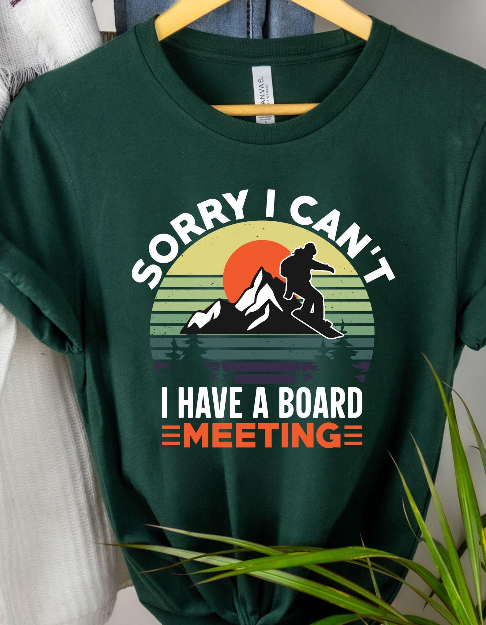 Board Meeting Excuse T-Shirt, Snowboard Lover Tee, Outdoor Enthusiast Gift, Mountain Sun Design 3XL