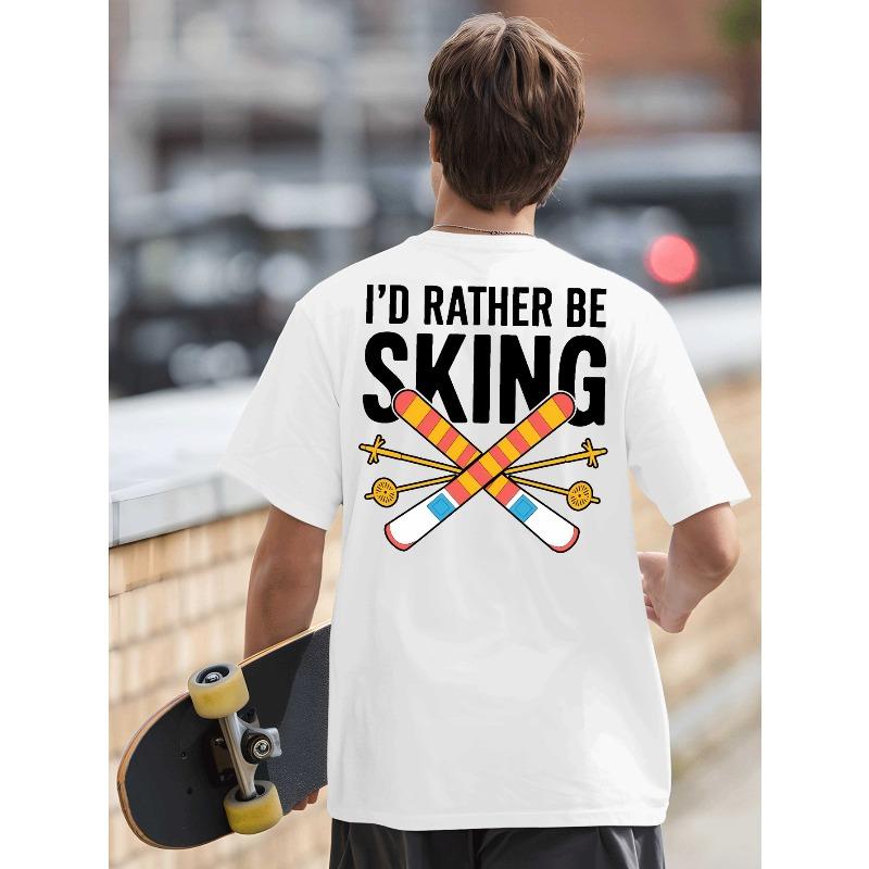 European Size Men'S T-Shirts with a Back Print Saying 'I'D Rather Be Skiing', Perfect for Basketball Practice,Featuring a Round Neck And Short Sleeves