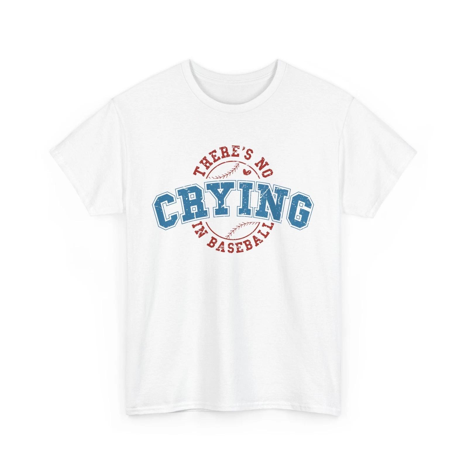 

Baseball T-Shirt | Funny Baseball Fan Tee | No Crying in Baseball Shirt M
