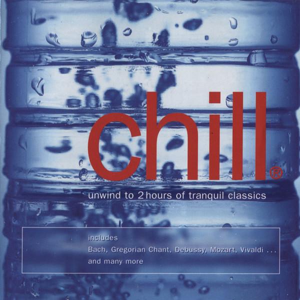 CD VARIOUS  Chill 9548345492 Erato 1996 UK Classical Used
