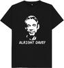 Alright Dave Mens T Shirt