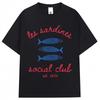 Les Sardines Social Club Graphic T Shirt Summer Fashion Vintage Unisex Women Short Sleeve Top pure Cotton Casual Tees Streetwear