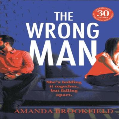 The Wrong Man by Amanda Brookfield Hardback Book 9781785137990
