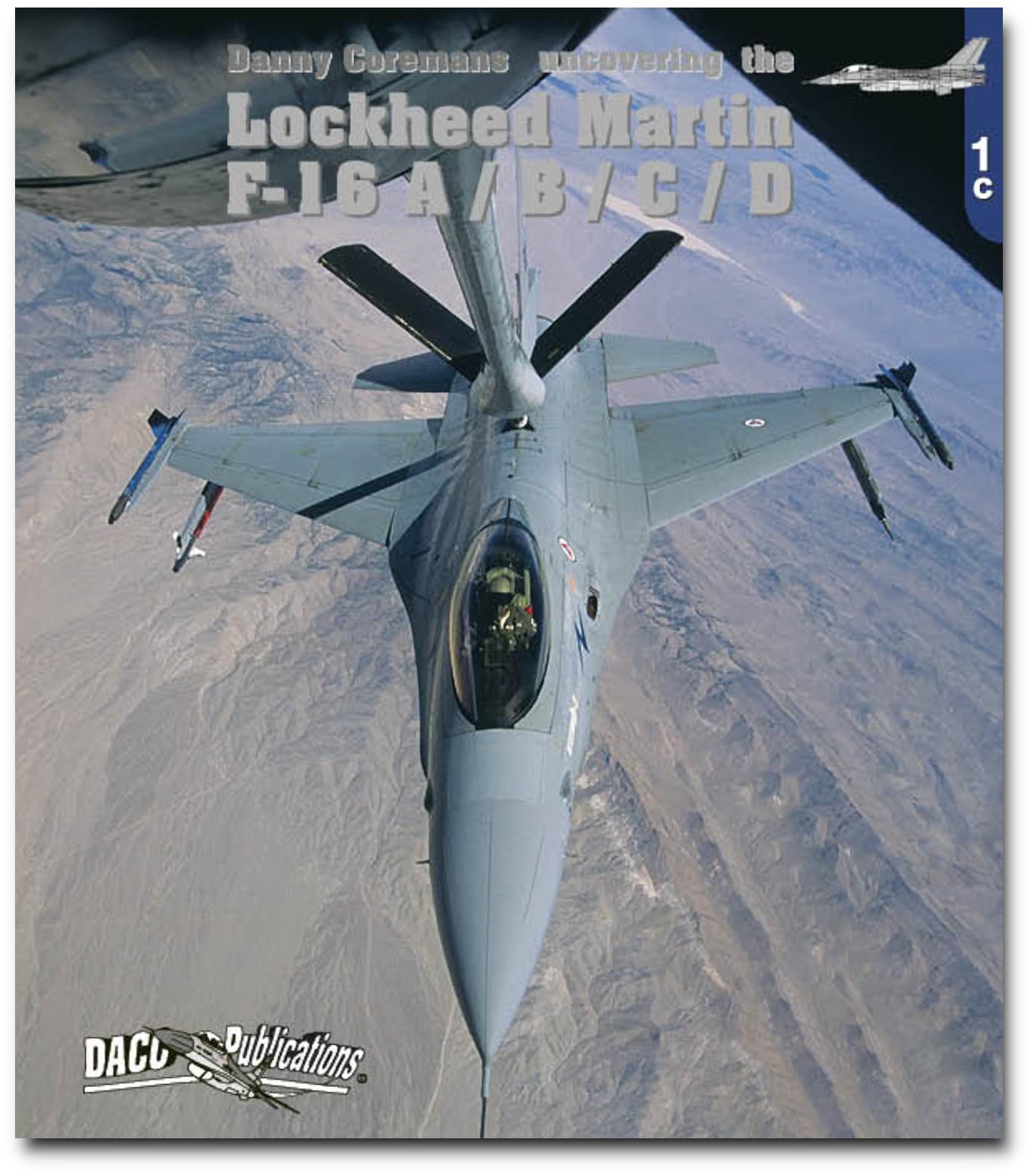 

Daco Products Lockheed Martin Aircraft Photo Collection DACB001c F-16A/B/C/D (Airplane)