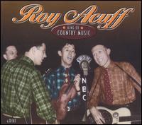 CD ROY ACUFF  King Of Country Music PROPERBOX70 PROPER RECORDS 200 UK CountryFolk Used