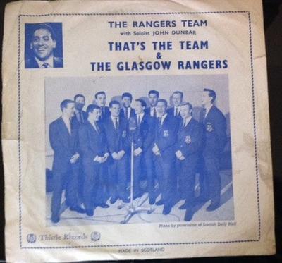 7inch Record RANGERS FOOTBALL TEAM - That's The Team R1066 Thistle Records UK Pop Used