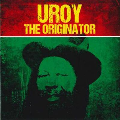 Disque Vinyle U ROY - Originator RROO322LP Radiation Roots 2017 Italie Reggae, Ska & Dub