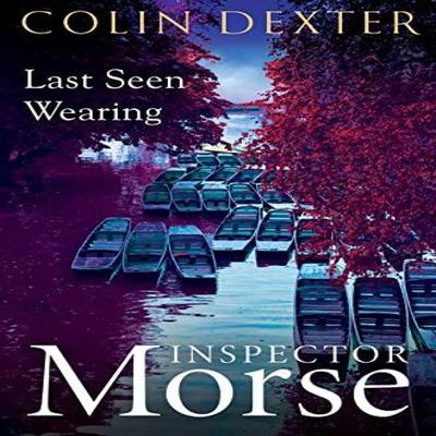 Last Seen Wearing by Colin Dexter Paperback Book 9781035005390