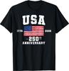 4th of July America US Flag Patriotic 250th Anniversary USA T-Shirt