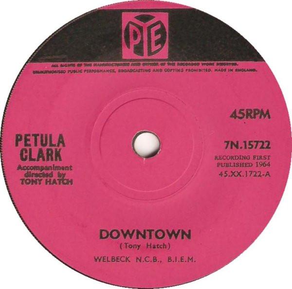 

7inch Record PETULA CLARK - Downtown 7N15722 Pye Records UK Pop Used