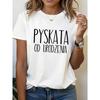 Damen T-Shirt Polnische Sprache - Pyszata Od Urodzenia Stolz Print Kurzarm Top, Lässige Rundhalsbluse für Polnische Kultur Outfits