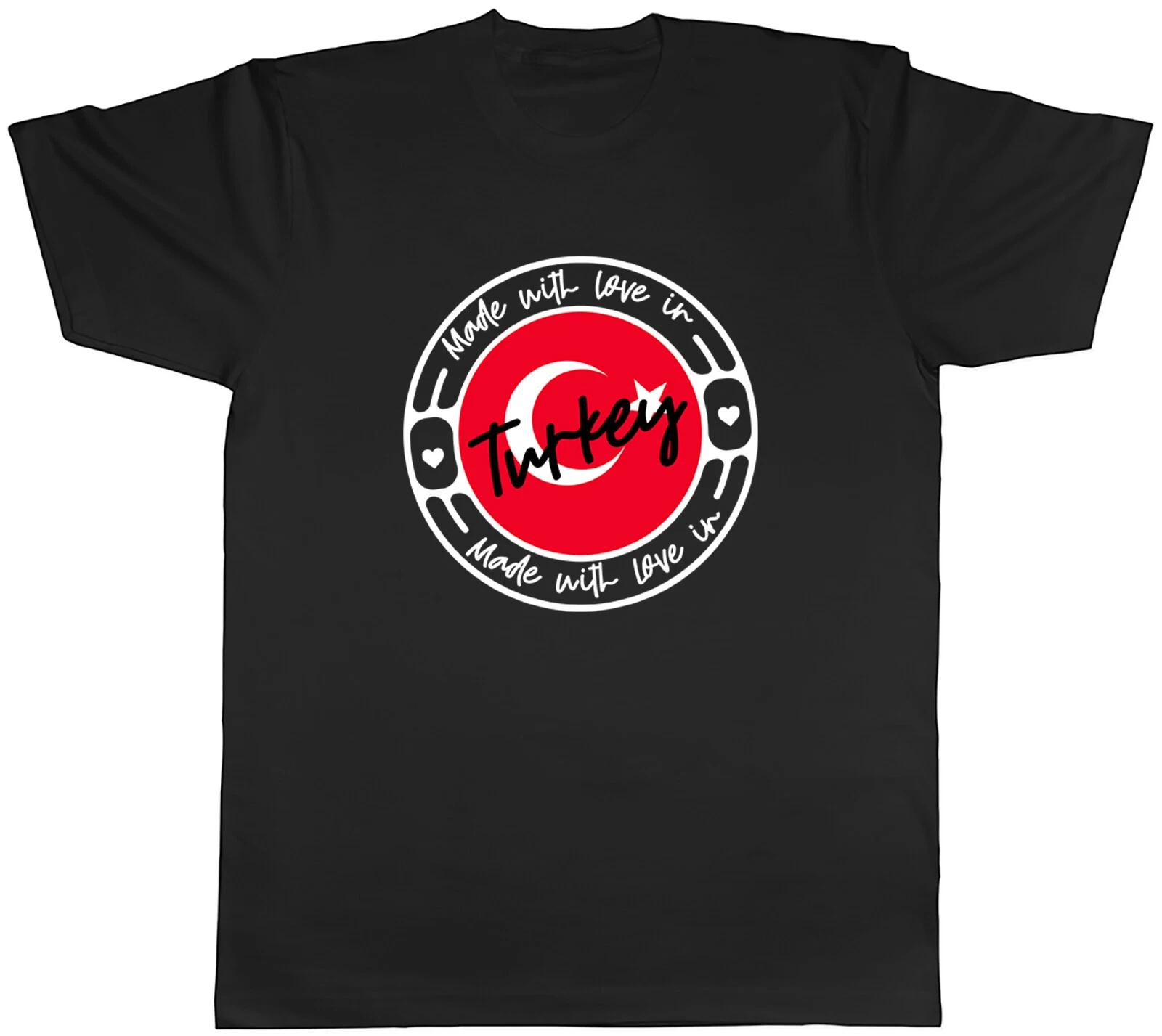Made With Love In Turkey Mens Unisex T-Shirt Tee XL