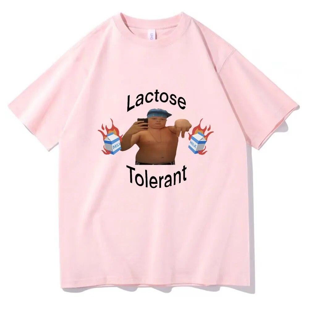 Funny Lactose Tolerant Meme T-Shirt Cool Aldult Teen Unisex Women Tee Shirts Personality Casual Oversized Cotton T Shirt Streetwear